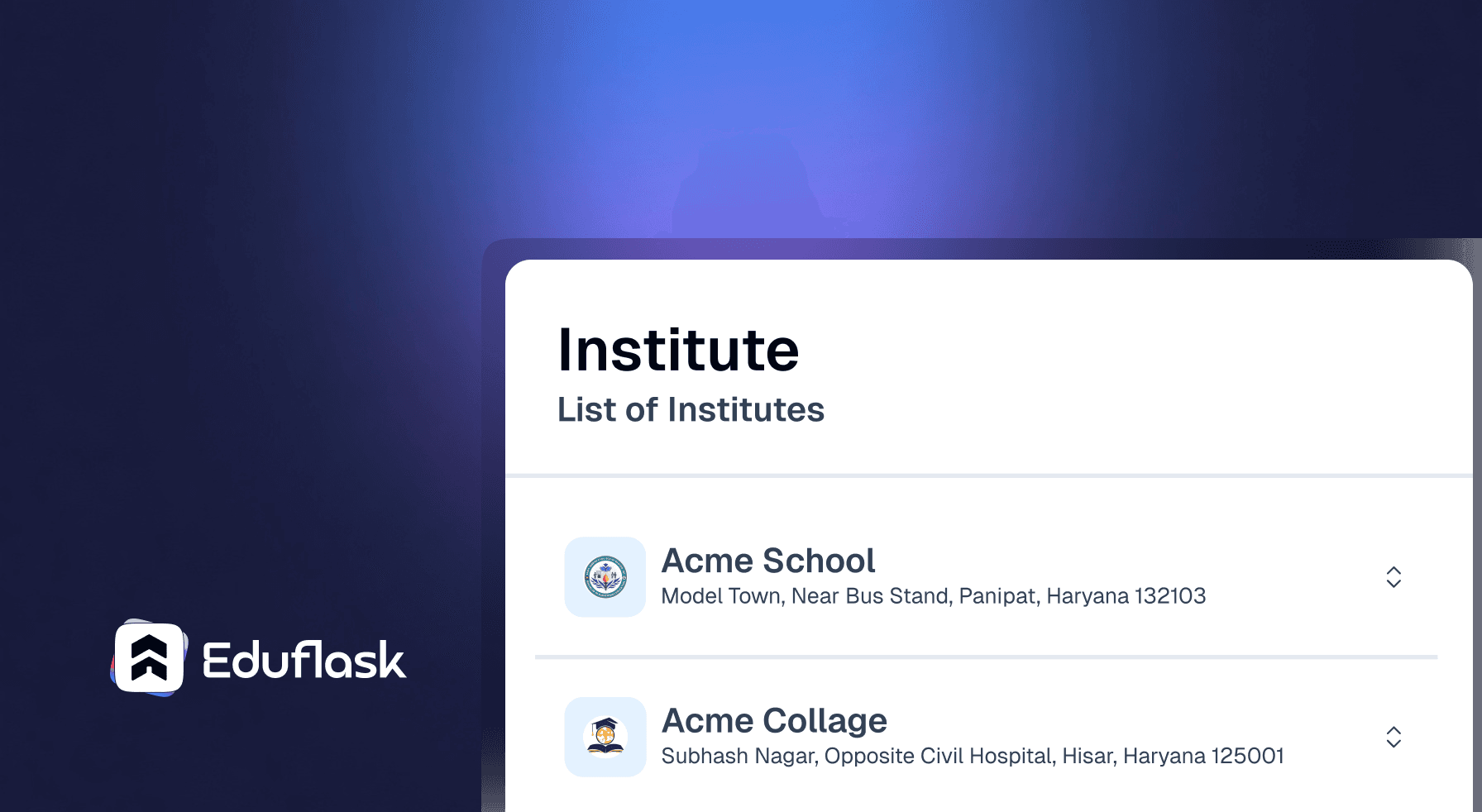 Handle Multiple Types of Institutes via One Unified Platform